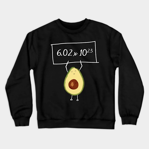 Avocados Sign Crewneck Sweatshirt by ScienceCorner